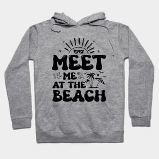 Meet me at the Beach Hoodie